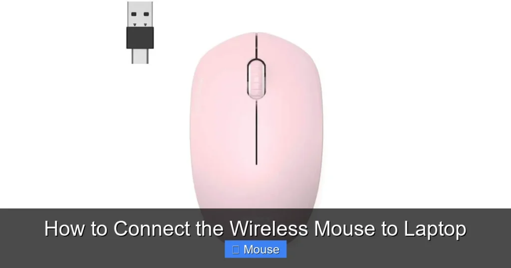 How to Connect the Wireless Mouse to Laptop