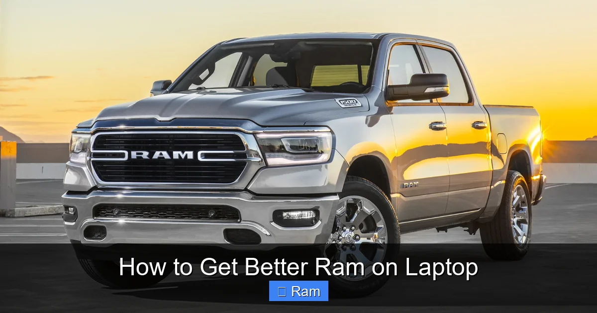How to Get Better Ram on Laptop