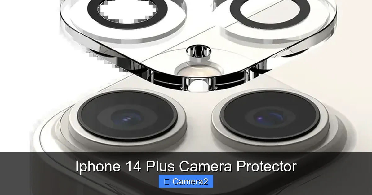 Iphone 14 Plus Camera Protector