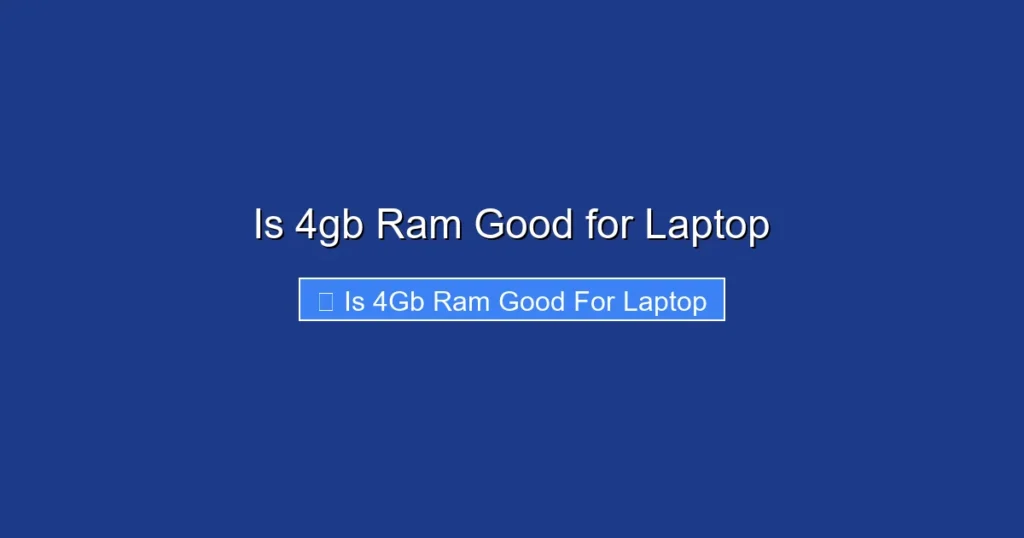 Is 4gb Ram Good for Laptop