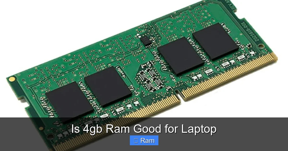 Is 4gb Ram Good for Laptop