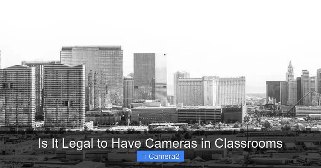 Is It Legal to Have Cameras in Classrooms