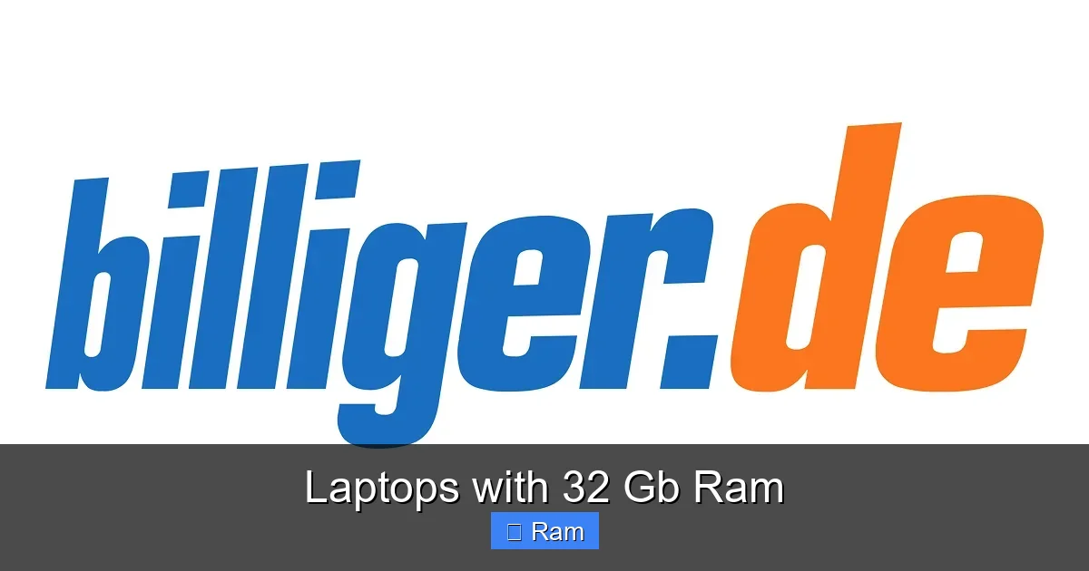 Laptops with 32 Gb Ram