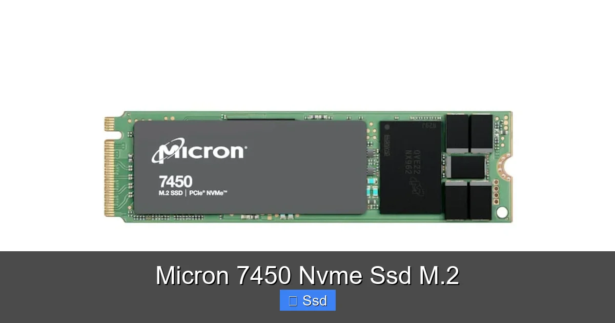 Micron 7450 Nvme Ssd M.2