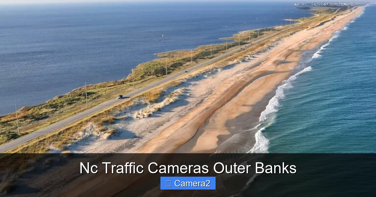 Nc Traffic Cameras Outer Banks