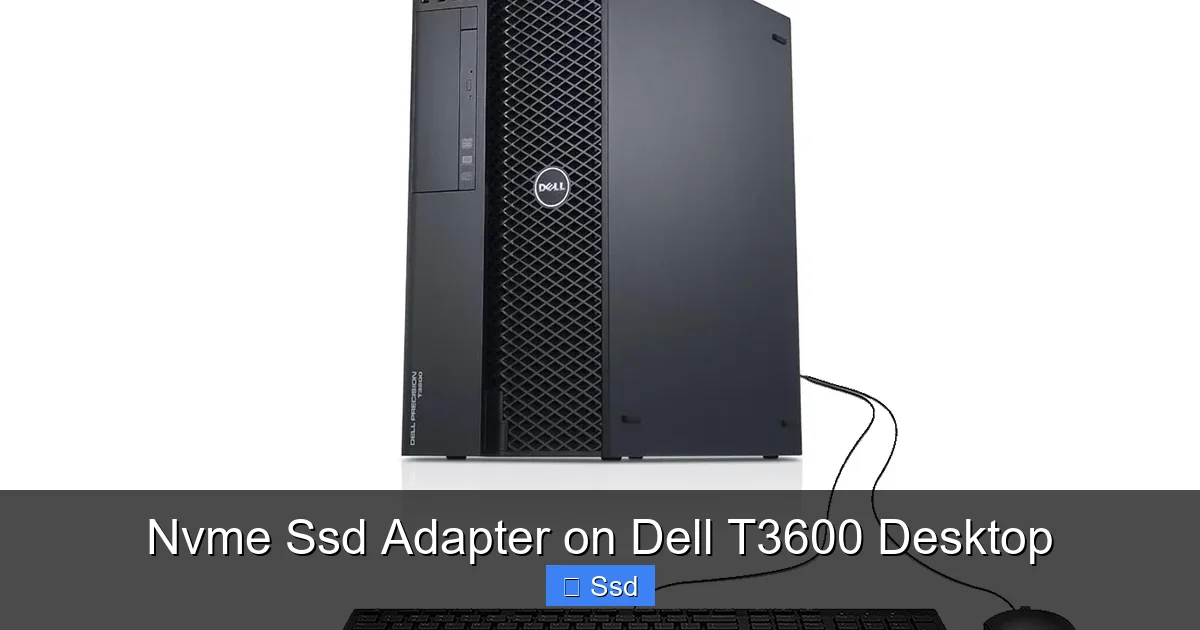 Nvme Ssd Adapter on Dell T3600 Desktop