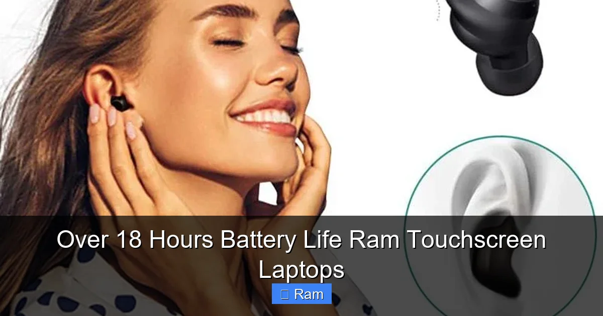 Over 18 Hours Battery Life Ram Touchscreen Laptops