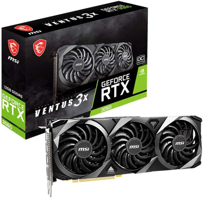 MSI RTX 3060 Ventus 3X 12G OC GPU: 12GB GDDR6, 15 Gbps, PCIe 4.0, Trip