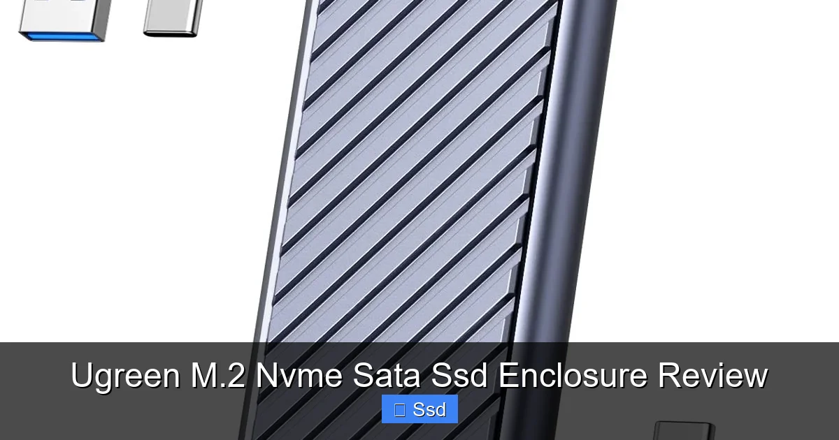 Ugreen M.2 Nvme Sata Ssd Enclosure Review