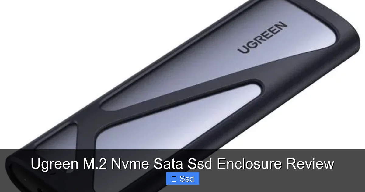 Ugreen M.2 Nvme Sata Ssd Enclosure Review
