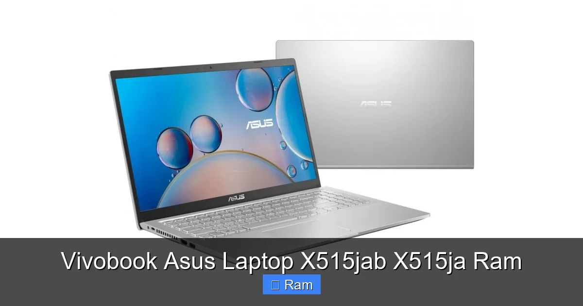 Vivobook Asus Laptop X515jab X515ja Ram