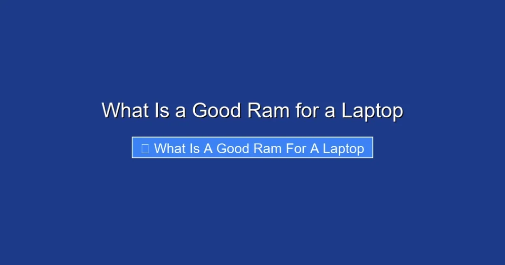 What Is a Good Ram for a Laptop