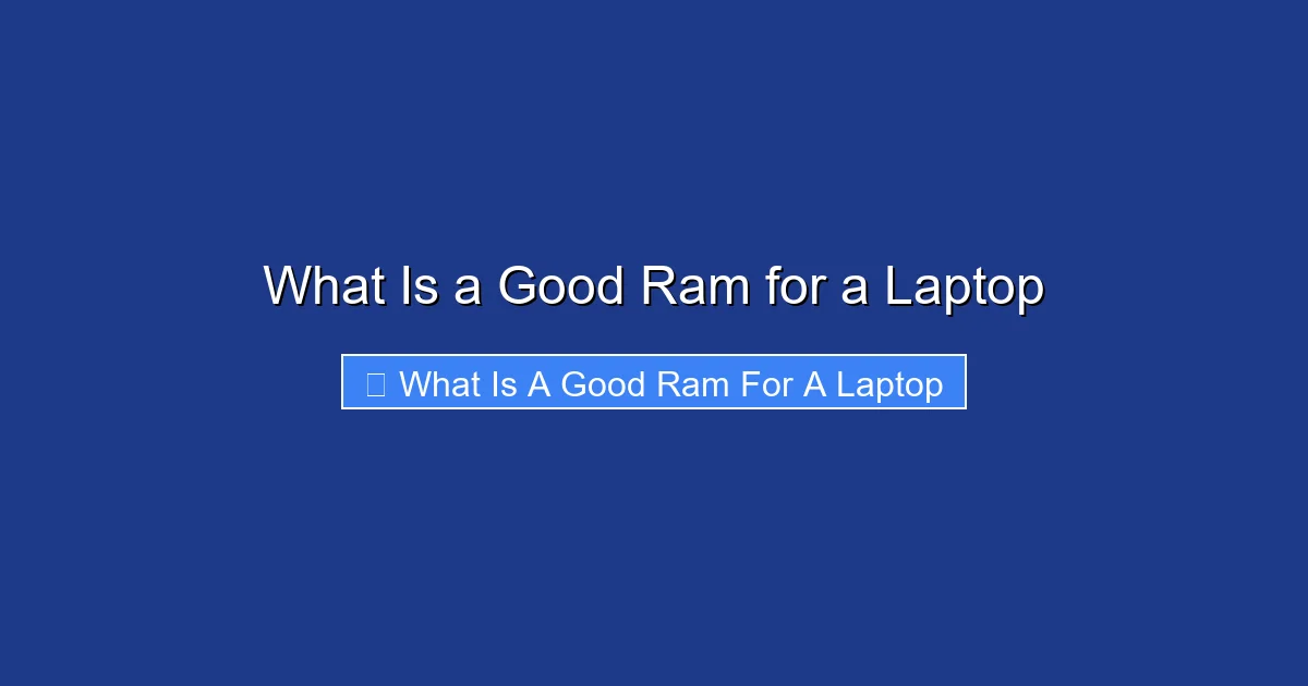 What Is a Good Ram for a Laptop