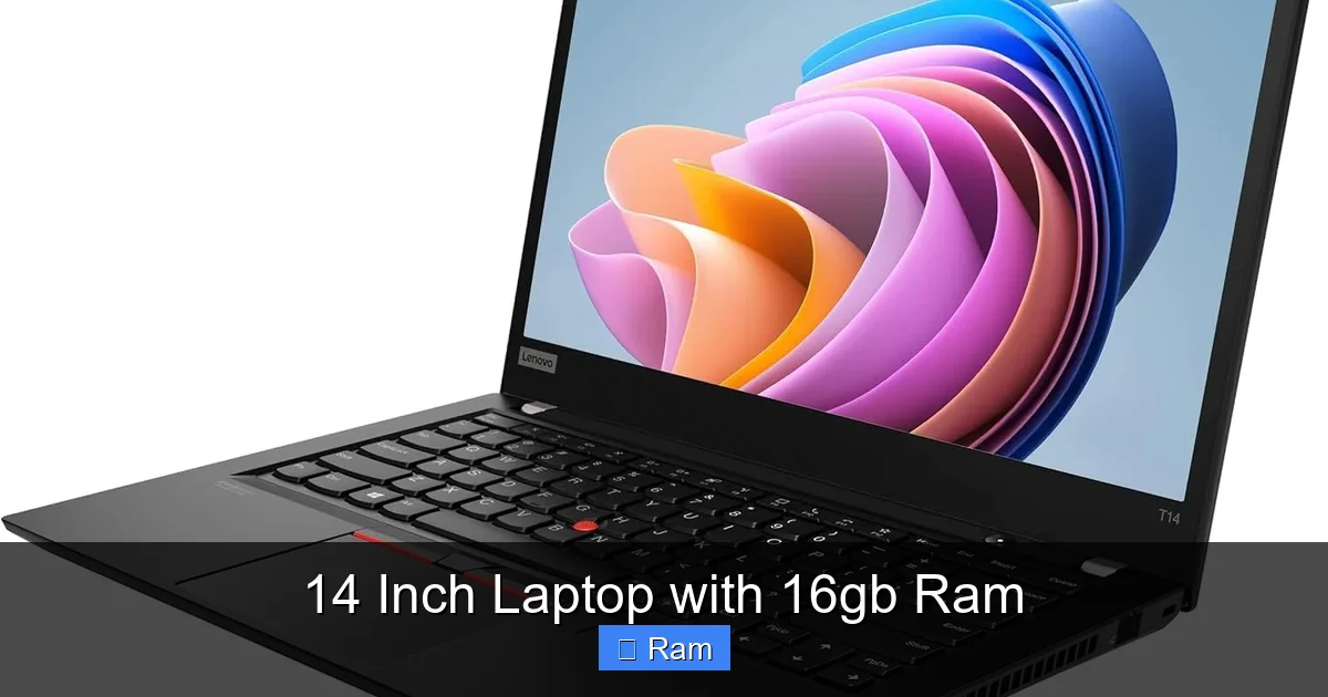 14 Inch Laptop with 16gb Ram