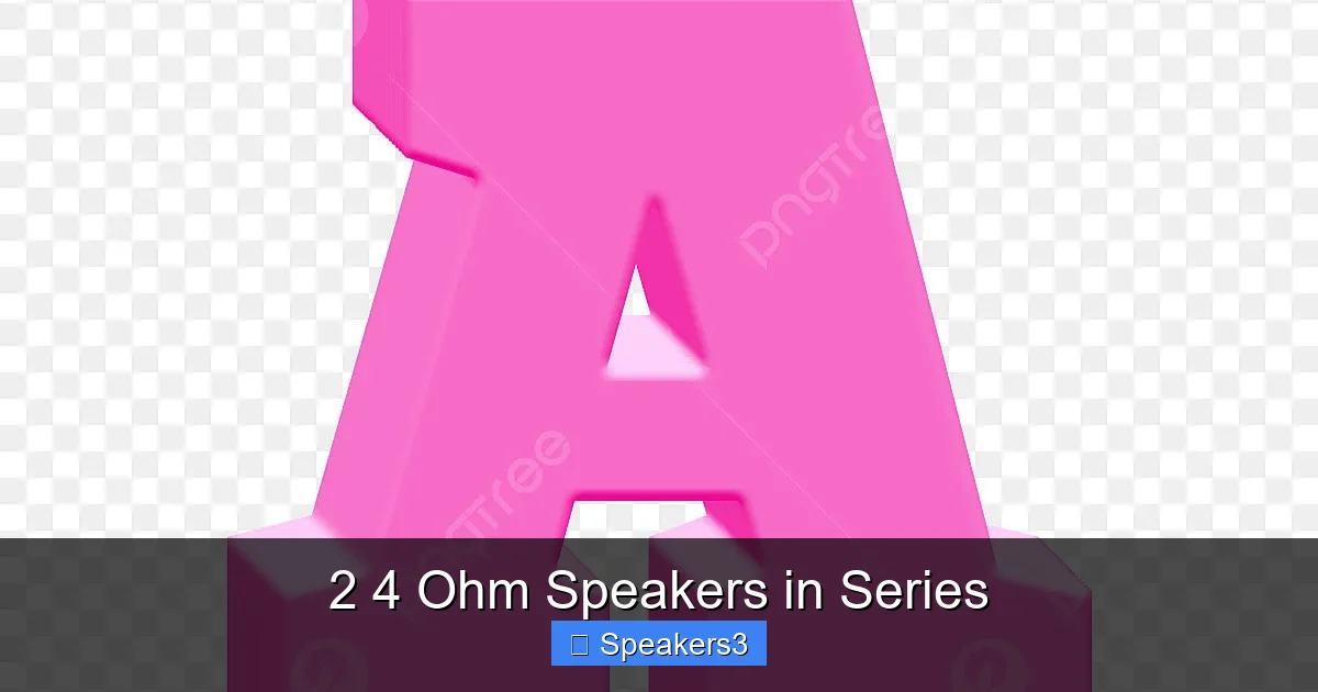 2 4 Ohm Speakers in Series