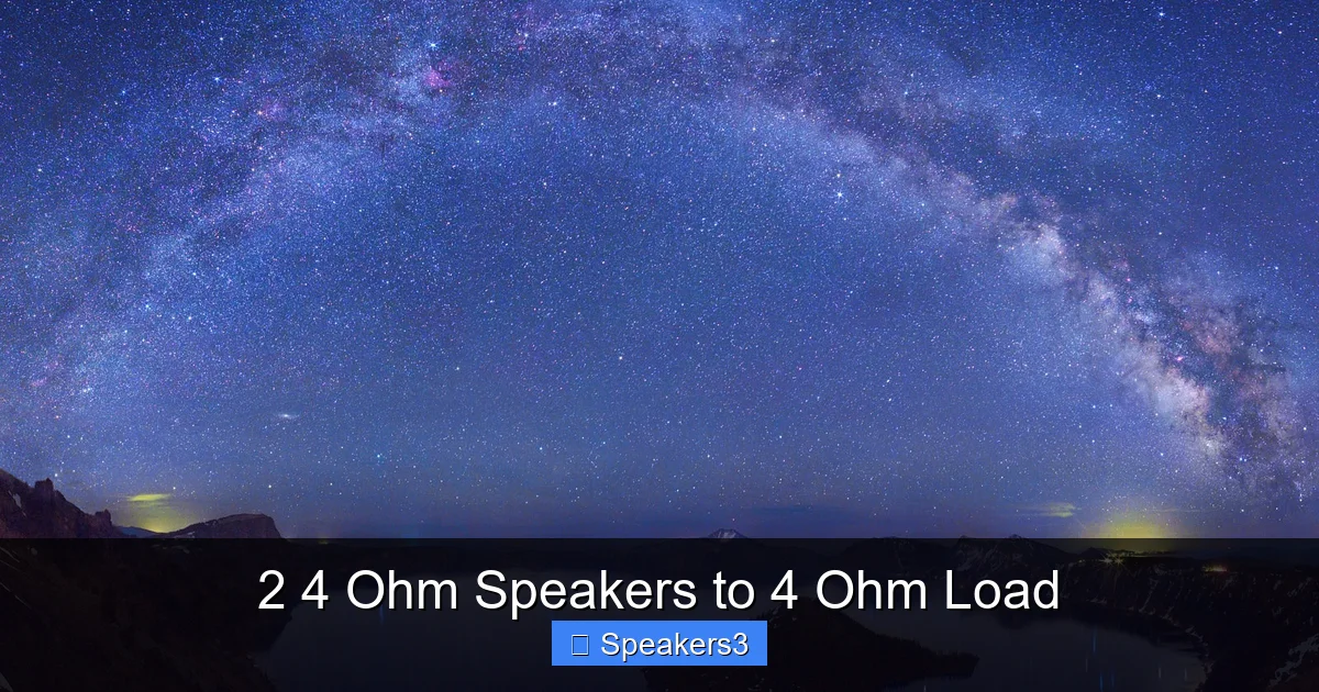 2 4 Ohm Speakers to 4 Ohm Load