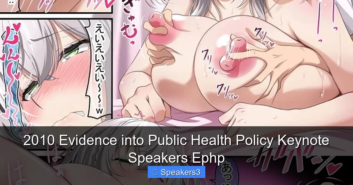 2010 Evidence into Public Health Policy Keynote Speakers Ephp