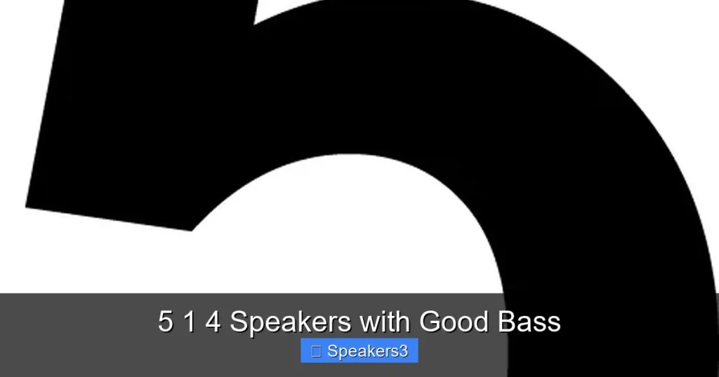 5 1 4 Speakers with Good Bass