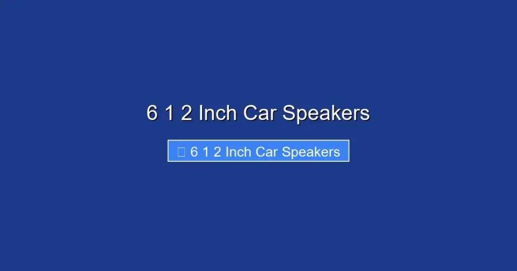 6 1 2 Inch Car Speakers