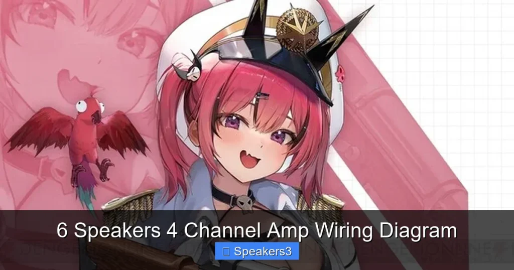 6 Speakers 4 Channel Amp Wiring Diagram