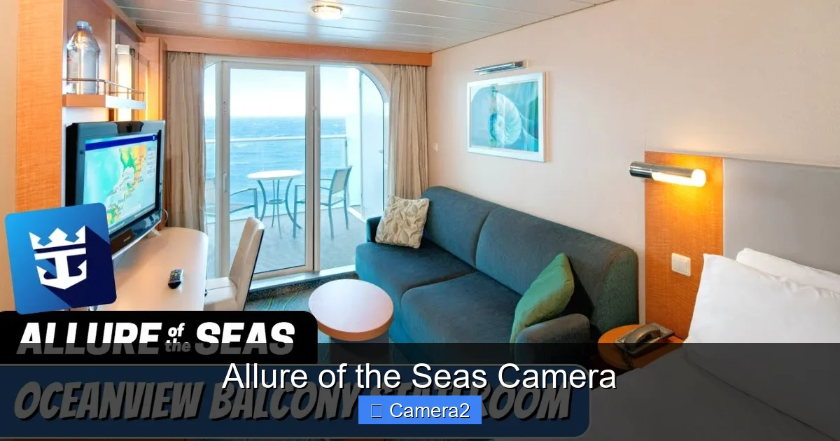 Allure of the Seas Camera