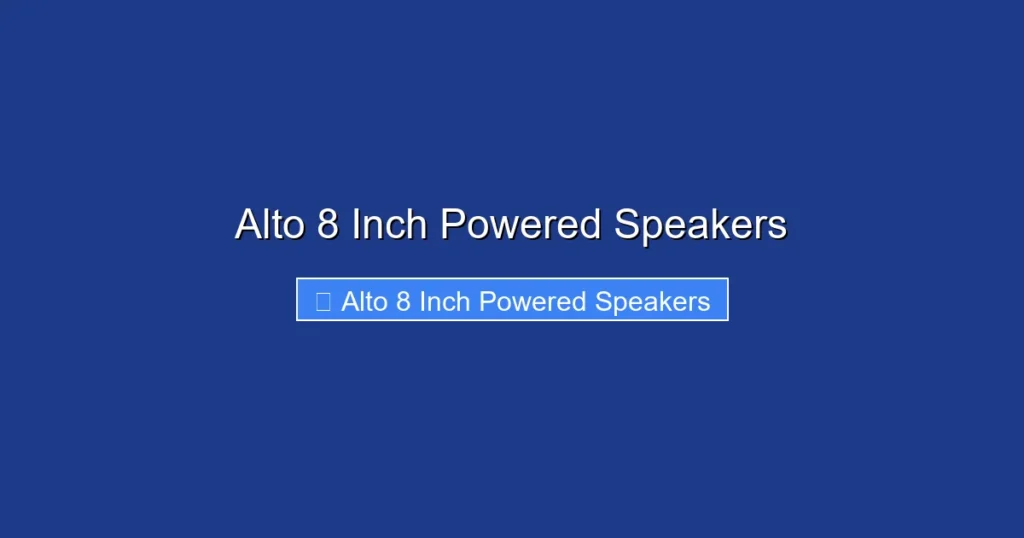 Alto 8 Inch Powered Speakers