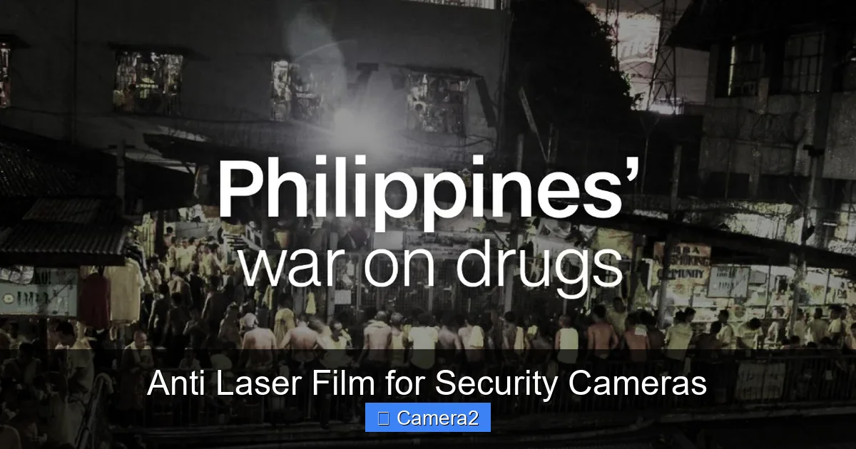 Anti Laser Film for Security Cameras