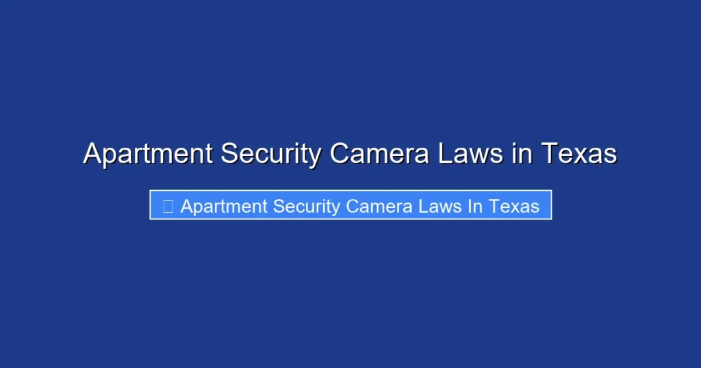 Apartment Security Camera Laws in Texas