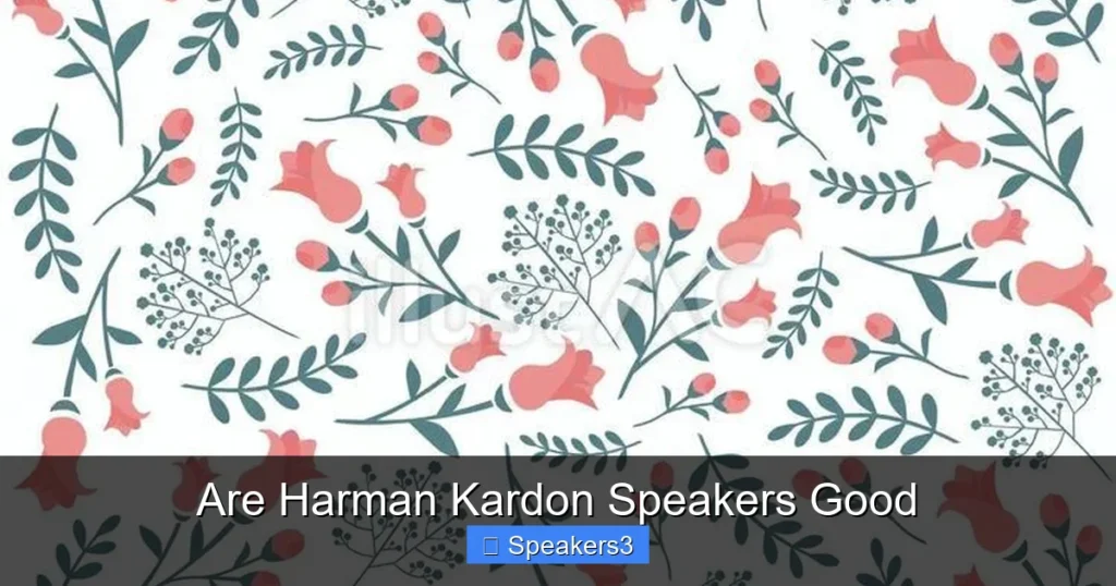 Are Harman Kardon Speakers Good
