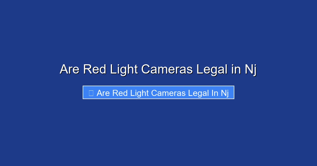 Are Red Light Cameras Legal in Nj