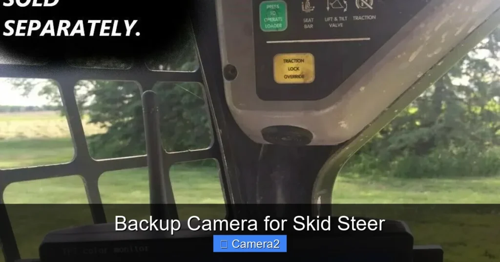 Backup Camera for Skid Steer