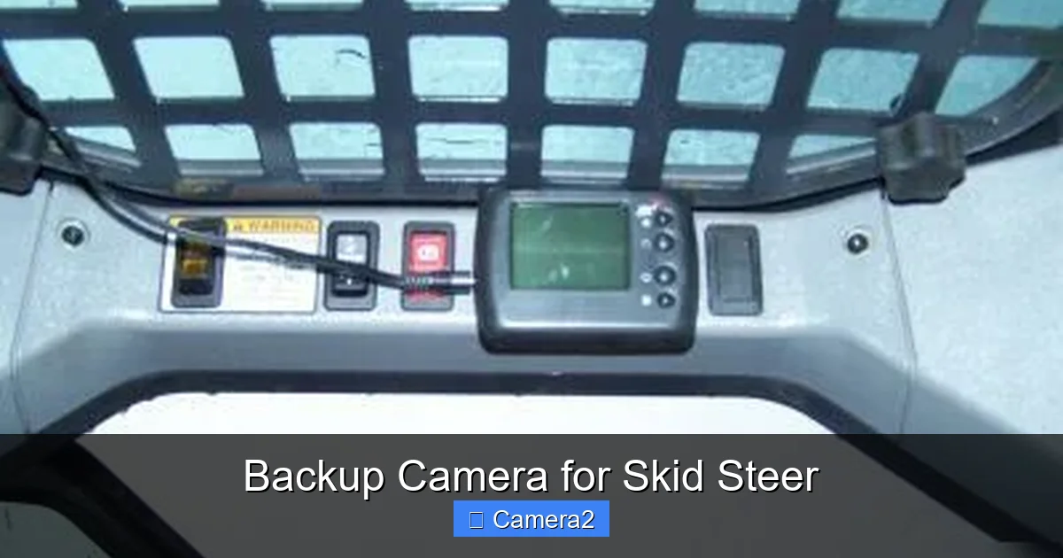 Backup Camera for Skid Steer