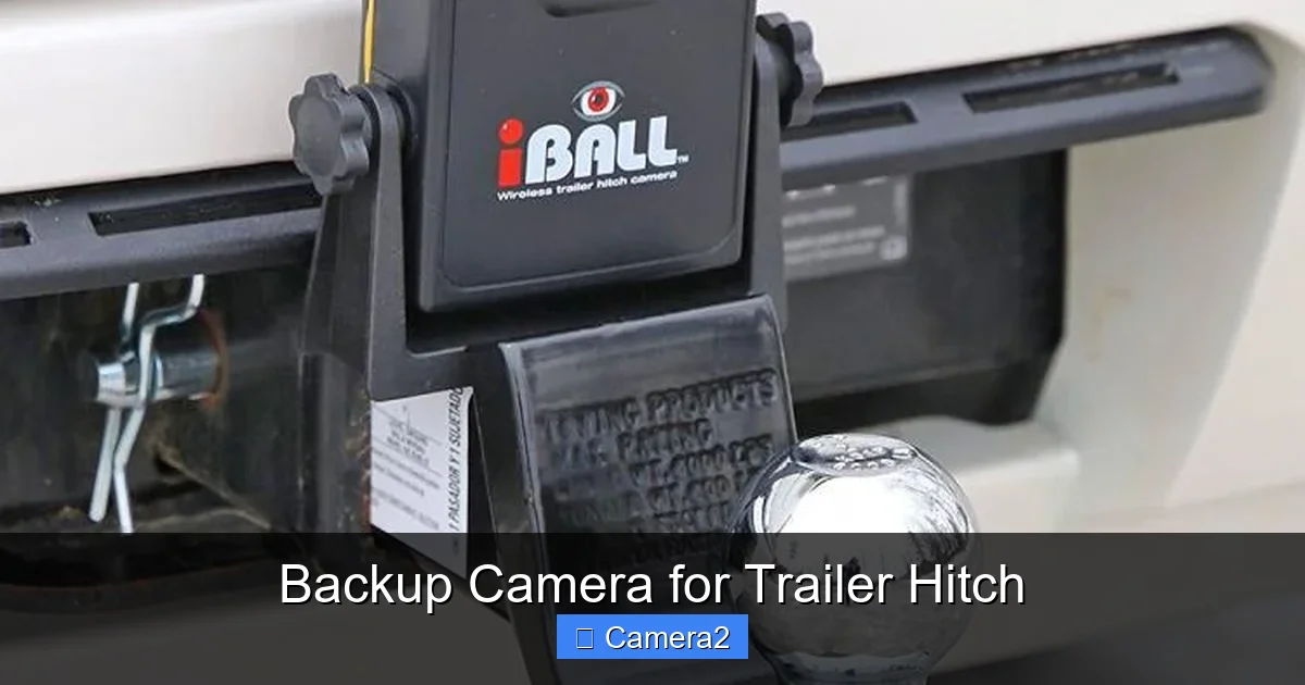Backup Camera for Trailer Hitch