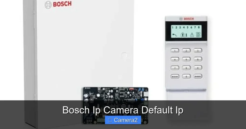 Bosch Ip Camera Default Ip