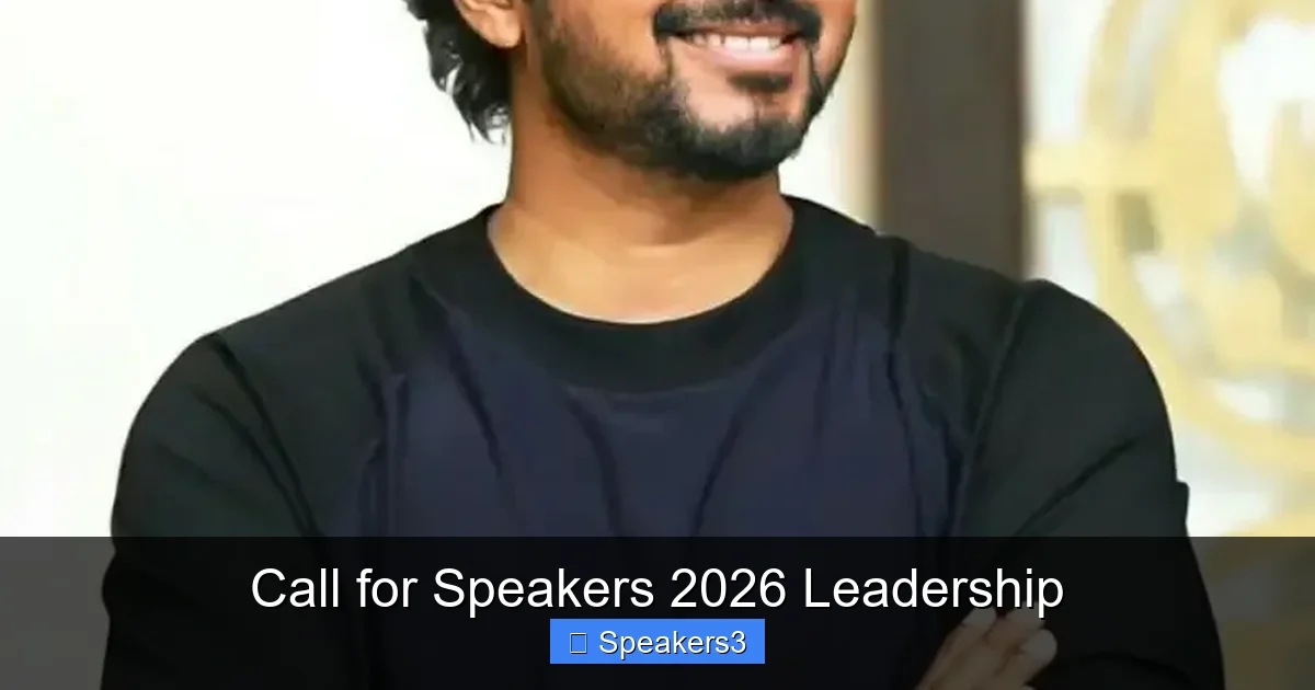 Call for Speakers 2026 Leadership