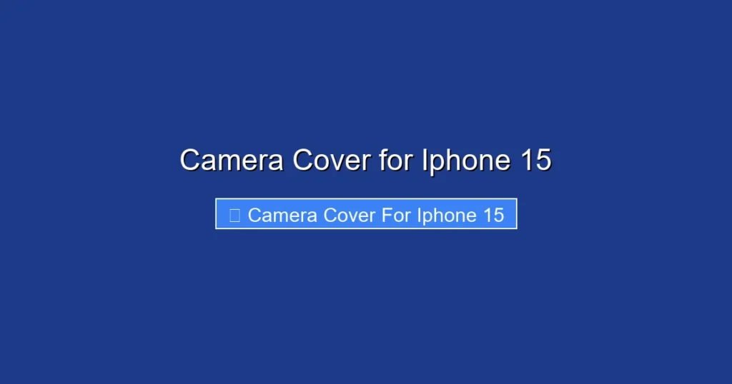 Camera Cover for Iphone 15