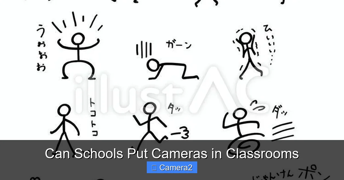 Can Schools Put Cameras in Classrooms