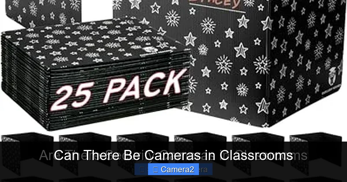 Can There Be Cameras in Classrooms