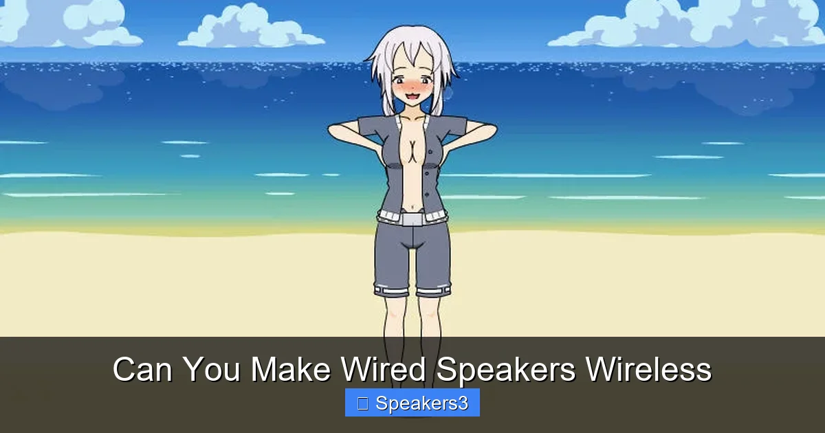 Can You Make Wired Speakers Wireless