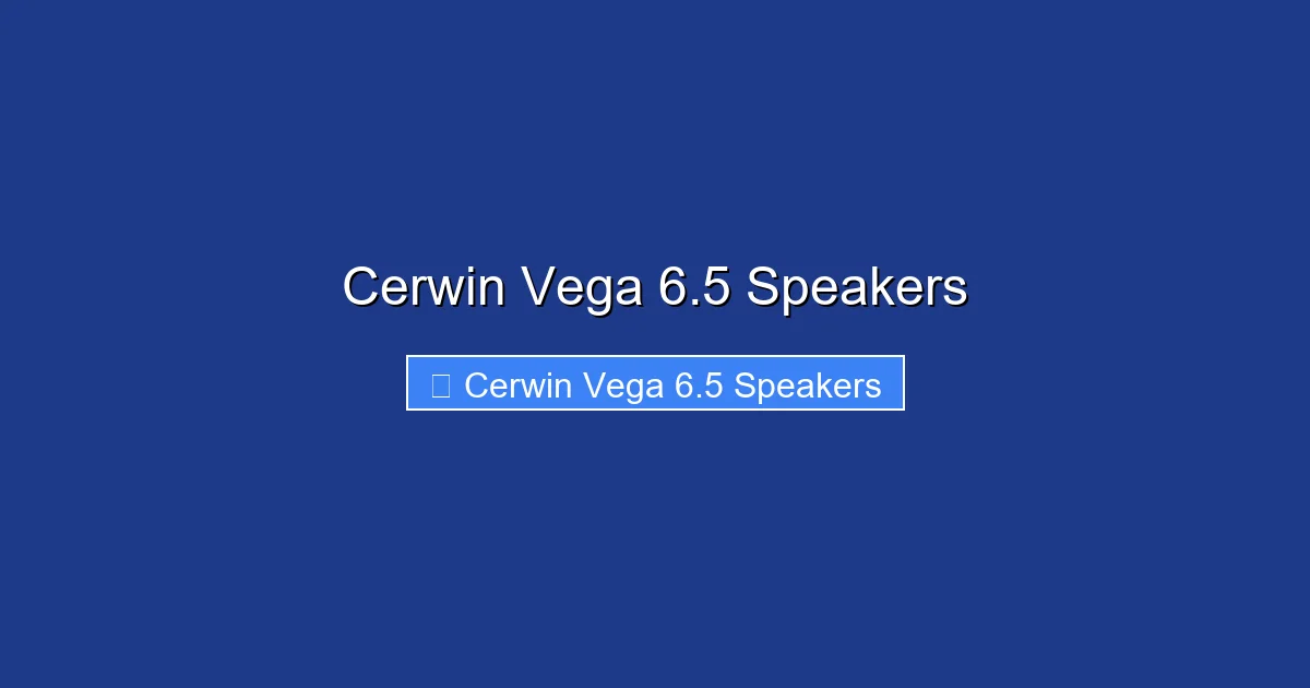 Cerwin Vega 6.5 Speakers
