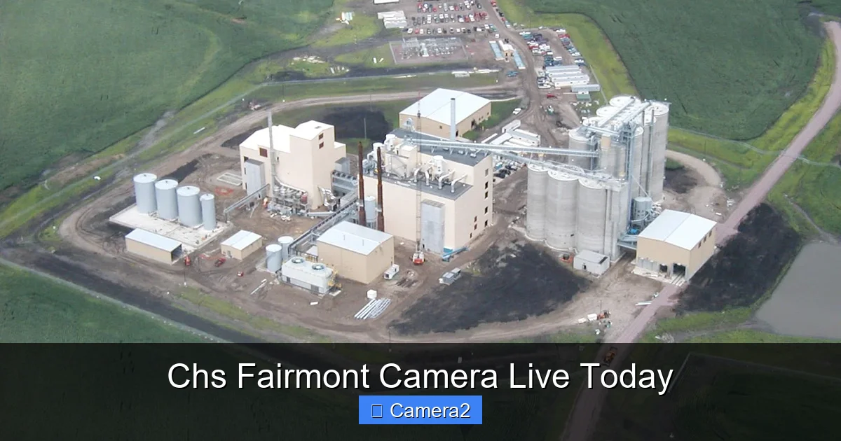 Chs Fairmont Camera Live Today