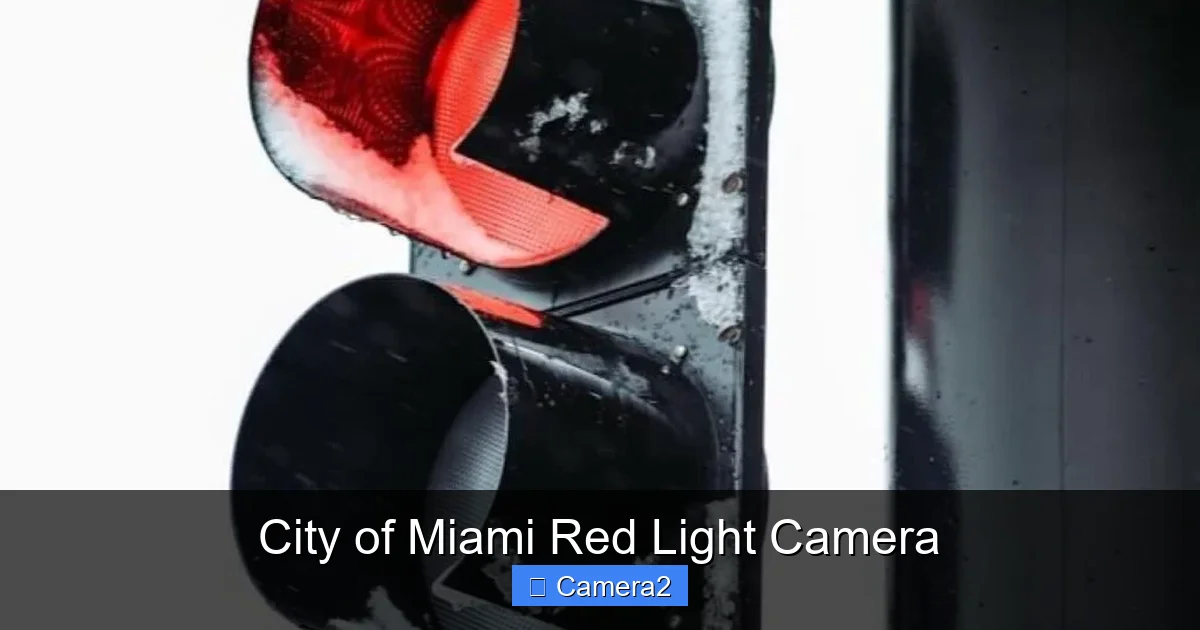 City of Miami Red Light Camera