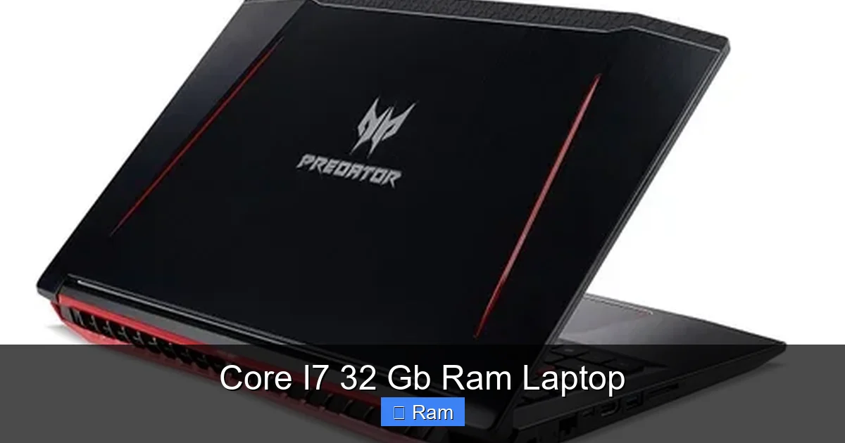 Core I7 32 Gb Ram Laptop