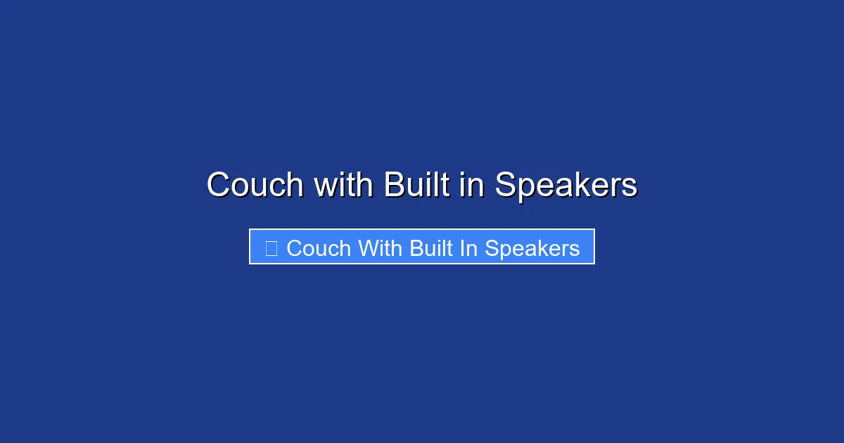 Couch with Built in Speakers