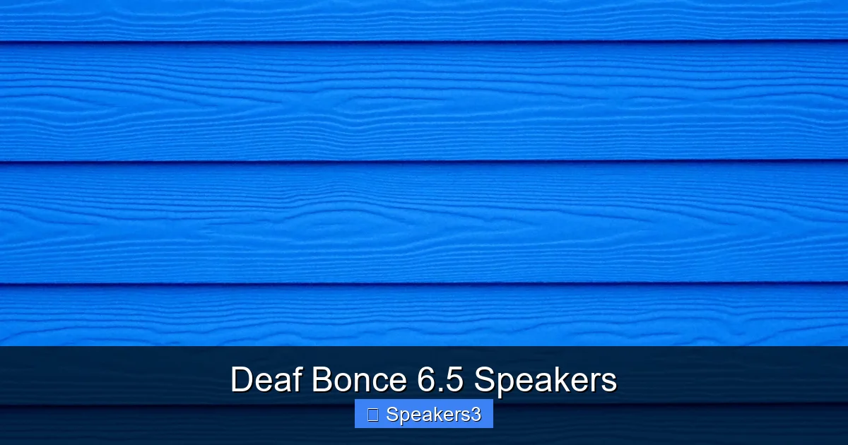 Deaf Bonce 6.5 Speakers