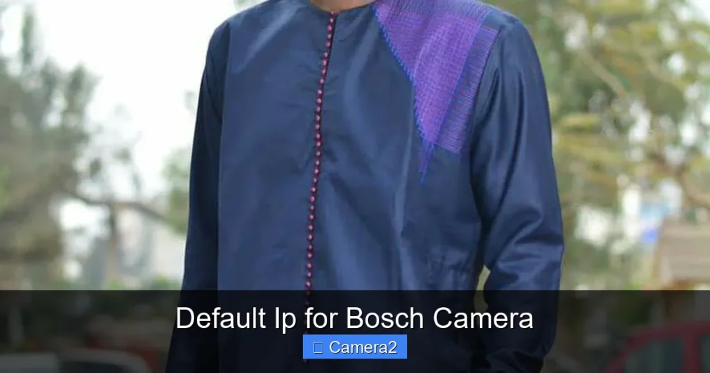Default Ip for Bosch Camera