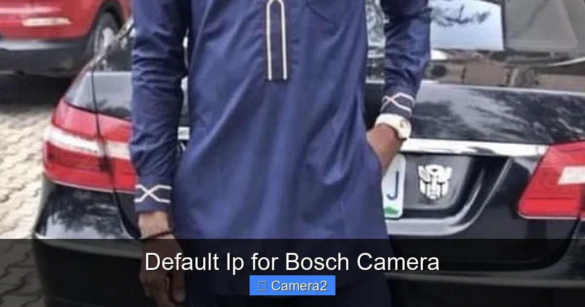Default Ip for Bosch Camera