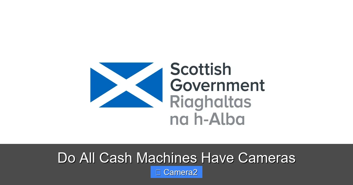 Do All Cash Machines Have Cameras