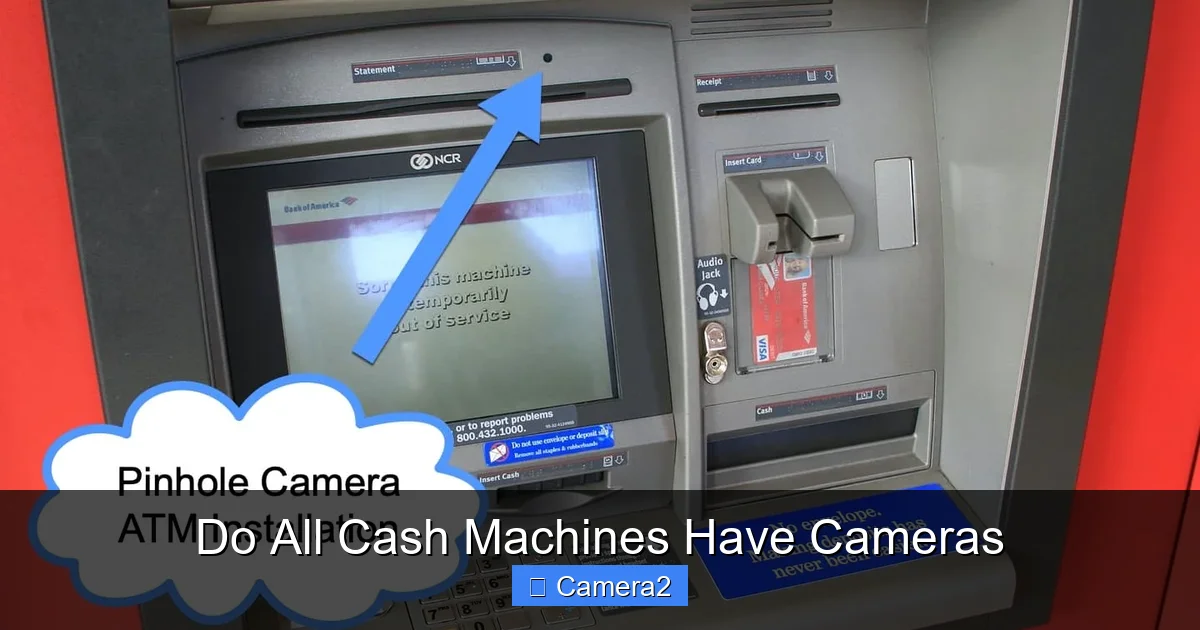 Do All Cash Machines Have Cameras