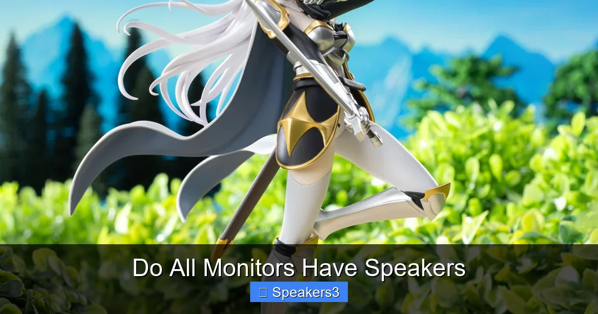 Do All Monitors Have Speakers